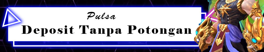 DEPOSIT PULSA TANPA POTONGAN